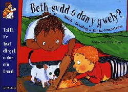 A picture of 'Beth sydd o dan y Gwely? (Llyfr Mawr)' 
                              by Brita Granström, Mick Manning